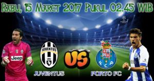 Prediksi Skor Juventus vs Porto 15 Maret 2017
