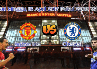 Prediksi Skor Manchester United vs Chelsea 16 April 2017