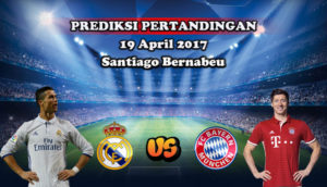 Prediksi Skor Real Madrid vs Bayern Munchen 19 April 2017